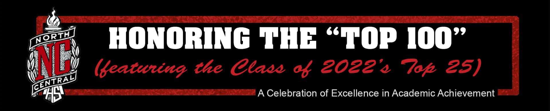 Honoring the Top 100 - A Celebration of Excellence in Academic Achievement